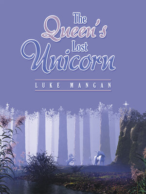 cover image of The Queen's Lost Unicorn